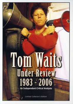 DVD Tom Waits: Under Review 1983-2006