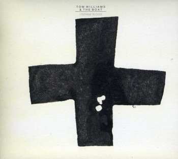 Album Tom Williams & The Boat: Teenage Blood