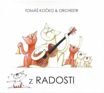 CD Tomáš Kočko & Orchestr: Z Radosti