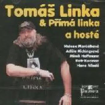 Tomáš Linka: Tomáš Linka & Přímá Linka A Hosté