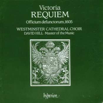 CD Tomas Louis De Victoria: Requiem "officium Defunctorum"