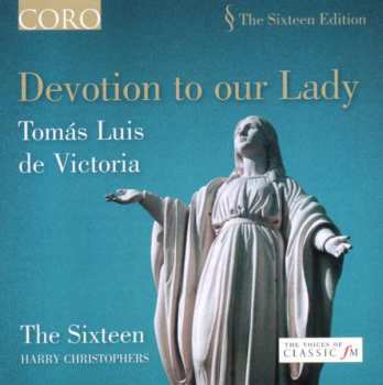 Album The Sixteen: Volume 1: Devotion To Our Lady