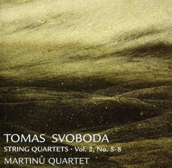 Album Martinů Quartet:  String Quartets - Vol. 2, No. 5 - 8