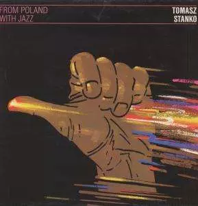 Tomasz Stańko Quintet: From Poland With Jazz