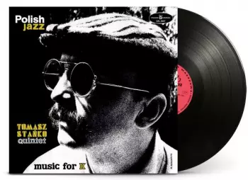 Tomasz Stańko Quintet: Music For K