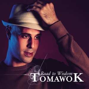 2LP Tomawok: Road To Wisdom