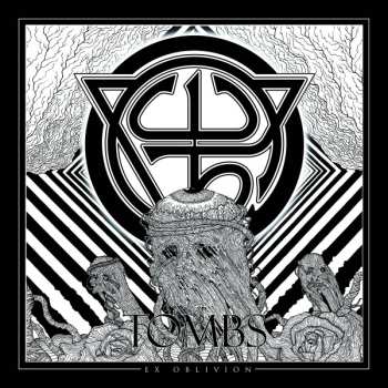 LP Tombs: Ex Oblivion