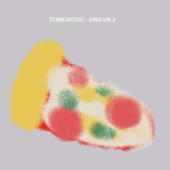 LP Tomemitsu: Dream 2