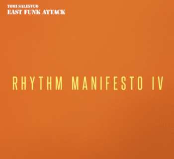 LP Tomi Salesvuo East Funk Attack: Rhythm Manifesto Iv (lp)