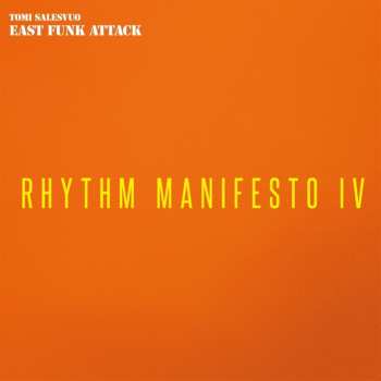 CD Tomi Salesvuo East Funk Attack: Rhythm Manifesto Iv