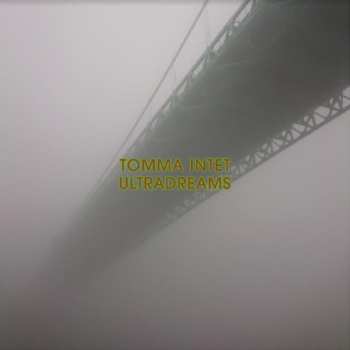 LP Tomma Intet: ULTRADREAMS