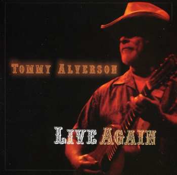 Album Tommy Alverson: Live Again