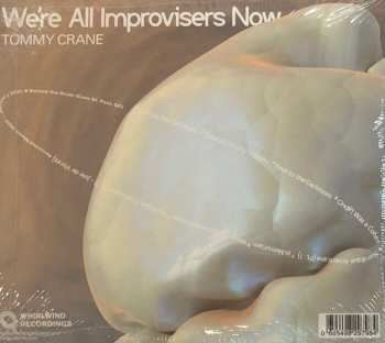 CD Tommy Crane: We're All Improvisers Now