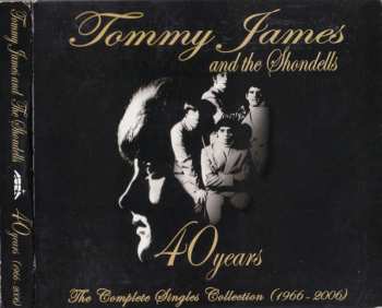 2CD Tommy James & The Shondells: 40 Years (1966-2006)  The Complete Singles Collection