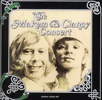 The Makem & Clancy Concert