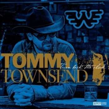 LP/CD Tommy Townsend: Turn Back The Clock CLR | LTD