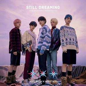 CD/DVD Tomorrow X Together: Still Dreaming (jap. Version)