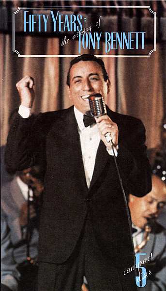 5CD/Set di cofanetti Tony Bennett: Fifty Years: The Artistry Of Tony Bennett