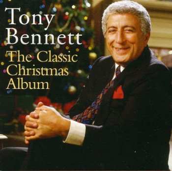 CD Tony Bennett: The Classic Christmas Album