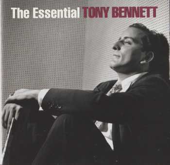 Album Tony Bennett: The Essential Tony Bennett