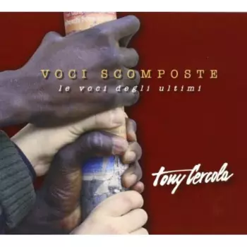Tony Cercola: Voci Scomposte