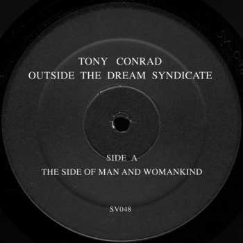 LP Tony Conrad: Outside The Dream Syndicate