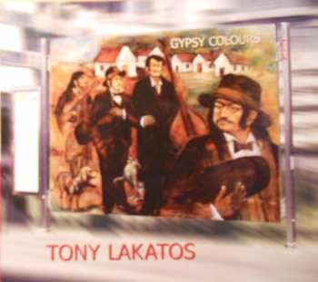 CD Tony Lakatos: Gypsy Colours DIGI