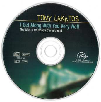 CD Tony Lakatos Trio: I Get Along With You Very Well (The Music Of Hoagy Carmichael) DIGI