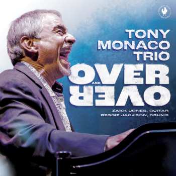 CD Tony Monaco Trio: Over And Over