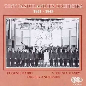 CD Tony Pastor And His Orchestra: 1944 - 1947