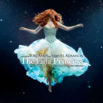 2CD Tori Amos: A Musical By Tori Amos And Samuel Adamson - The Light Princess (Original Cast Recording)