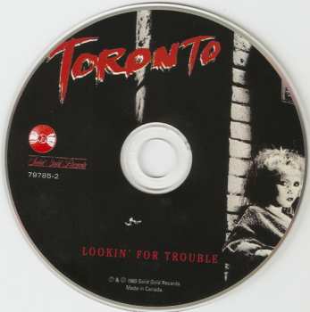 CD Toronto: Lookin' For Trouble