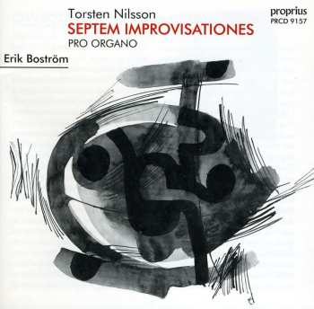 CD Torsten Nilsson: Septem Improvisationes Pro Organo