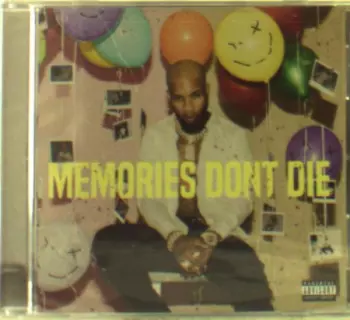 Memories Don't Die