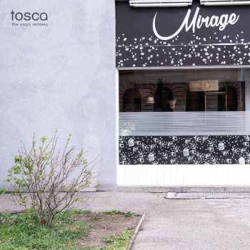 2LP Tosca: Mirage (The Osam Remixes)