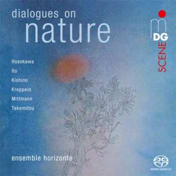 SACD Toshio Hosokawa: Dialogues On Nature