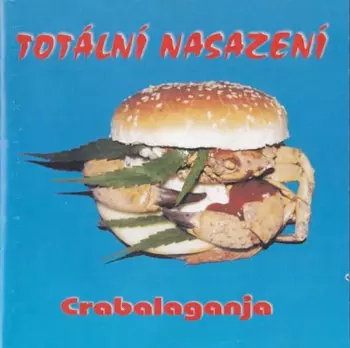 Totální Nasazení: Crabalaganja
