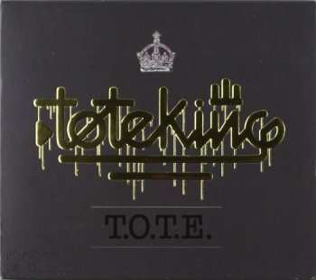 Album Tote King: T.O.T.E.