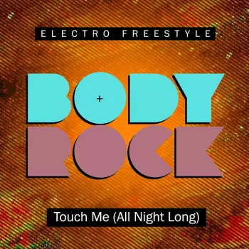 Touch Me (All Night Long)