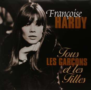 Album Françoise Hardy: "Tous Les Garçons Et Les Filles"