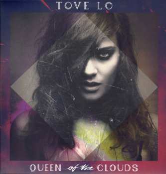 2LP Tove Lo: Queen Of The Clouds