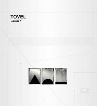 LP Tovel Feat. Bertrand Chamayou: Gravity
