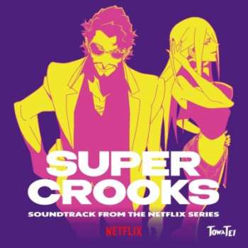 LP Towa Tei: Super Crooks (Soundtrack From The Netflix Series) LTD