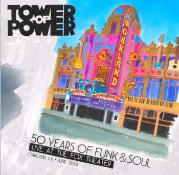 DVD Tower Of Power: 50 Years Of Funk & Soul: Live At The Fox Theater-Oakland Ca-June 2018 