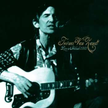 LP Townes Van Zandt: Live In Helsinki 1993 CLR
