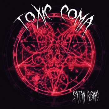 CD Toxic Coma: Satan Rising