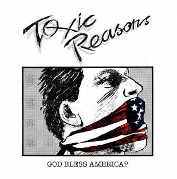 CD Toxic Reasons: God Bless America?