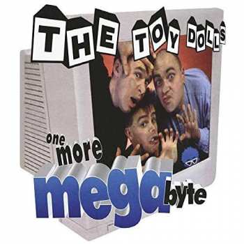 LP Toy Dolls: One More Megabyte LTD | CLR