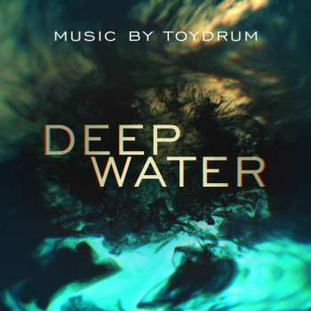 Album Toydrum: Deep Water