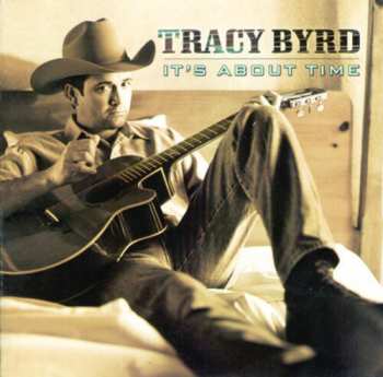 CD Tracy Byrd: It's About Time